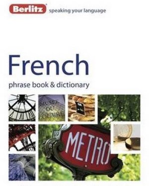 Berlitz French Phrase Book & Dictionary